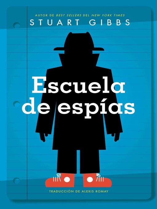 Title details for Escuela de espías by Stuart Gibbs - Wait list